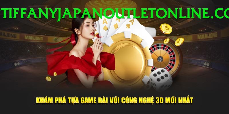 Game Bài 3D - Ưu đãi đặc biệt